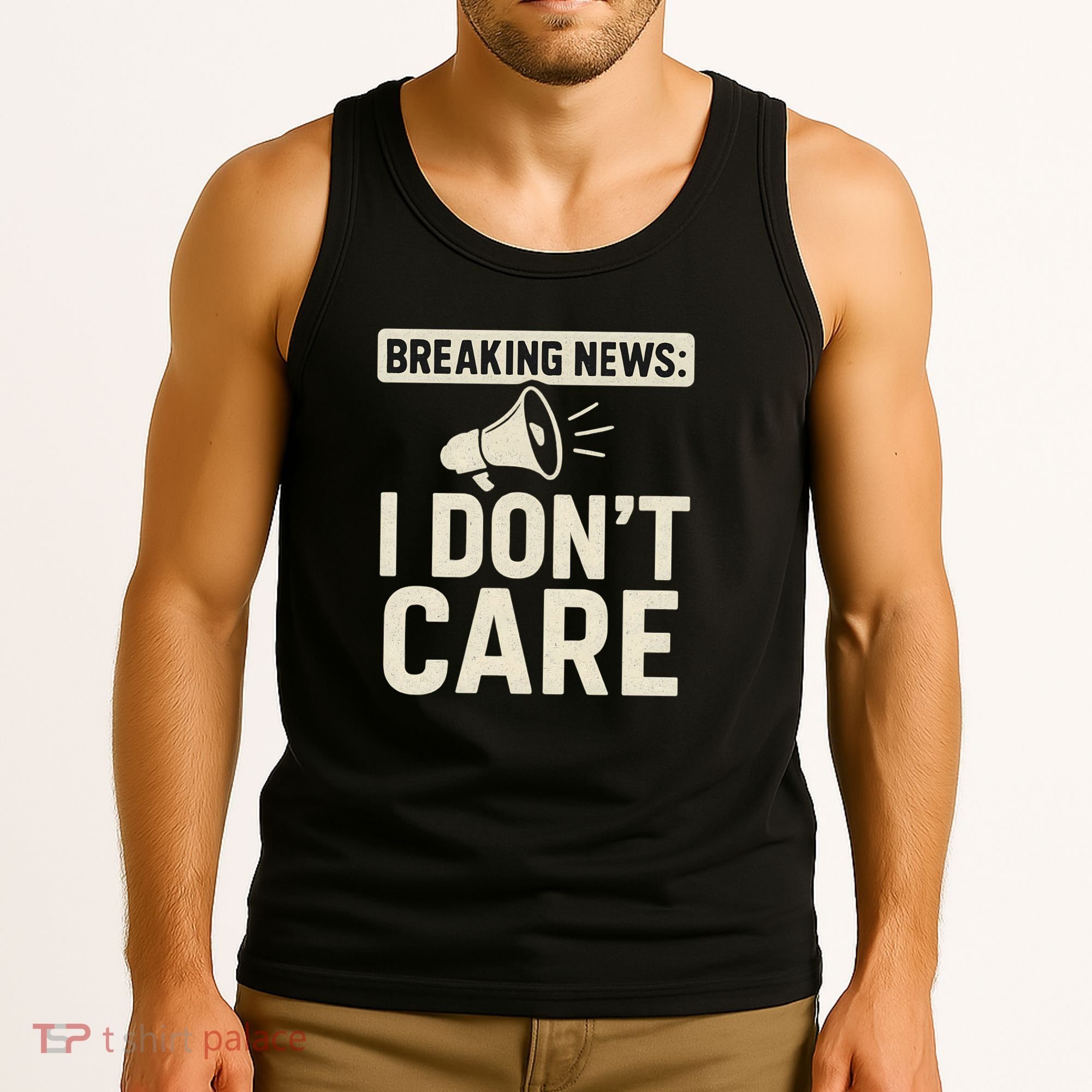 Breaking News: I Don't Care Tank Top
