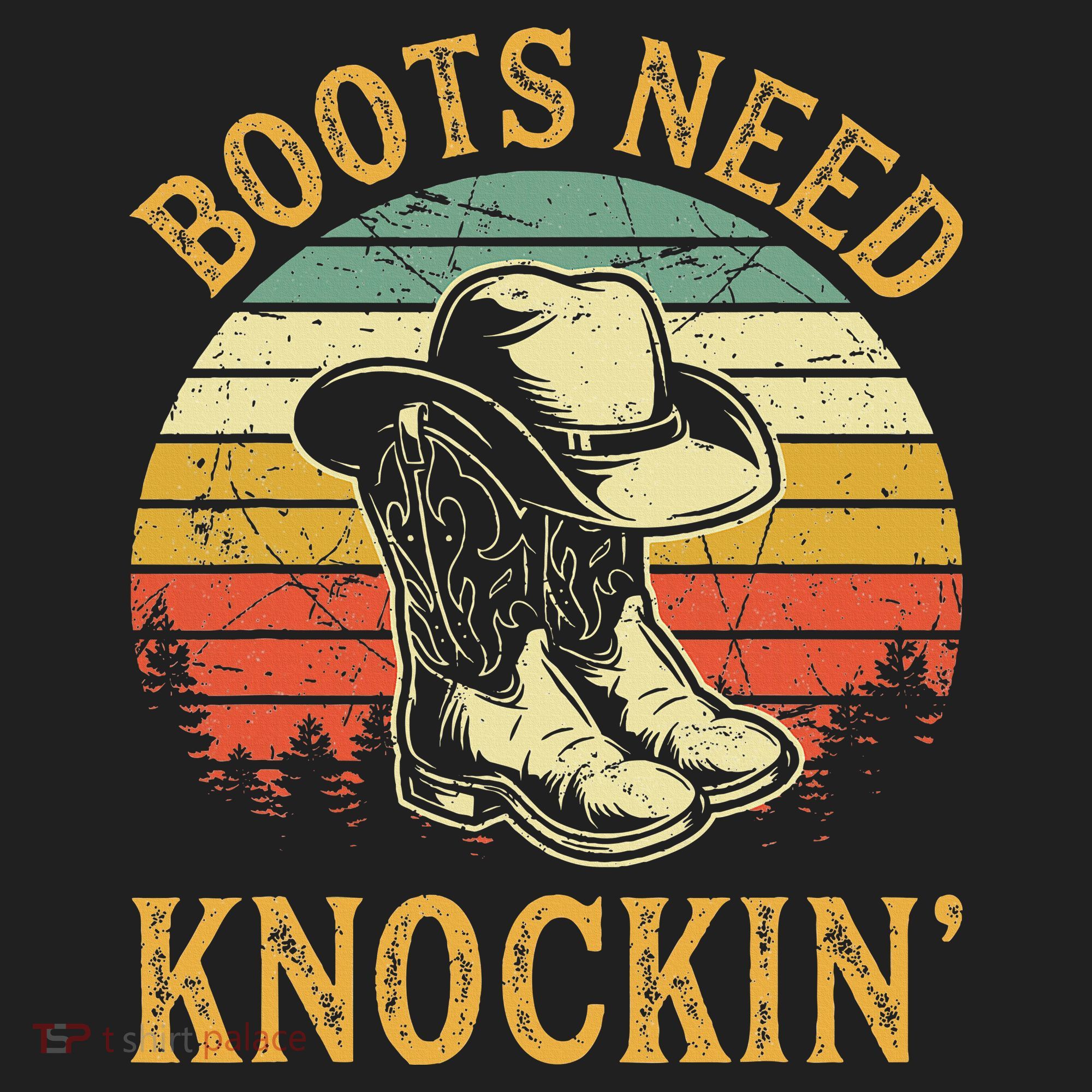 Boots Need Knockin Country Hat
