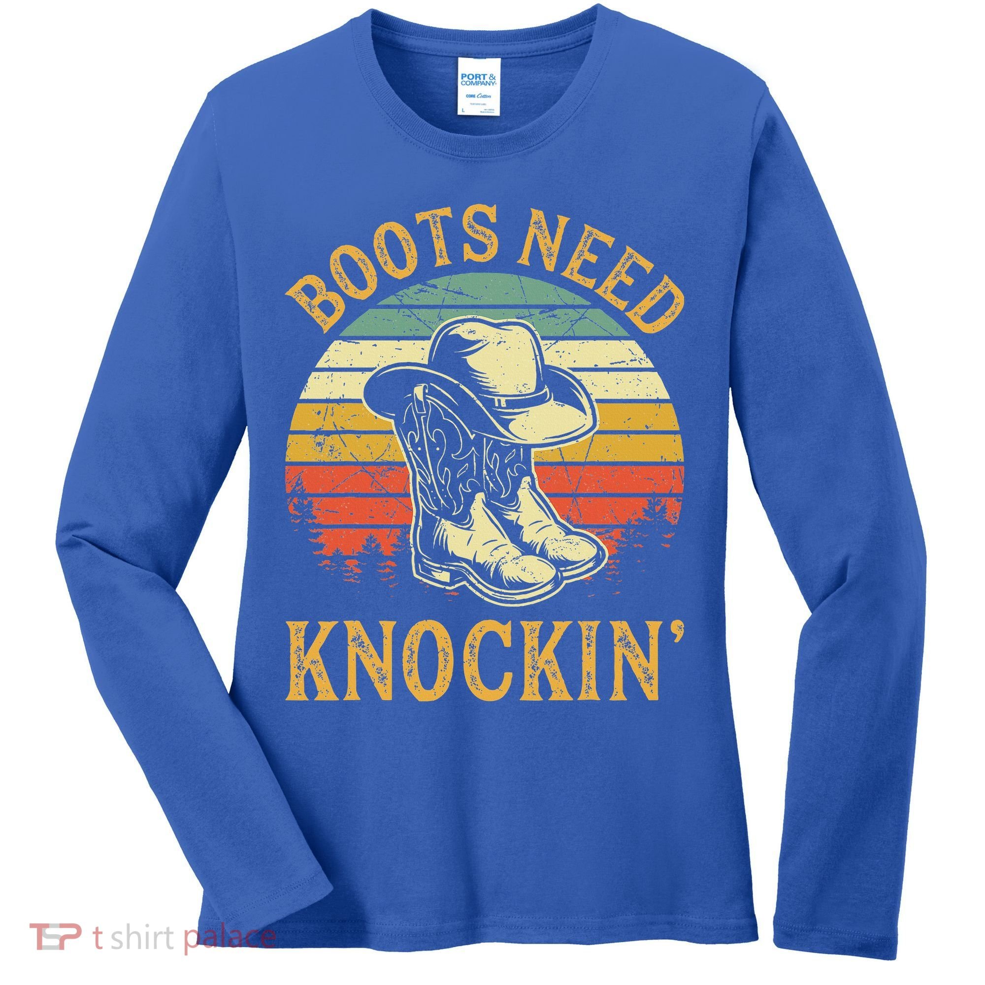 Boots Need Knockin Country Women's Long Sleeve Shirt