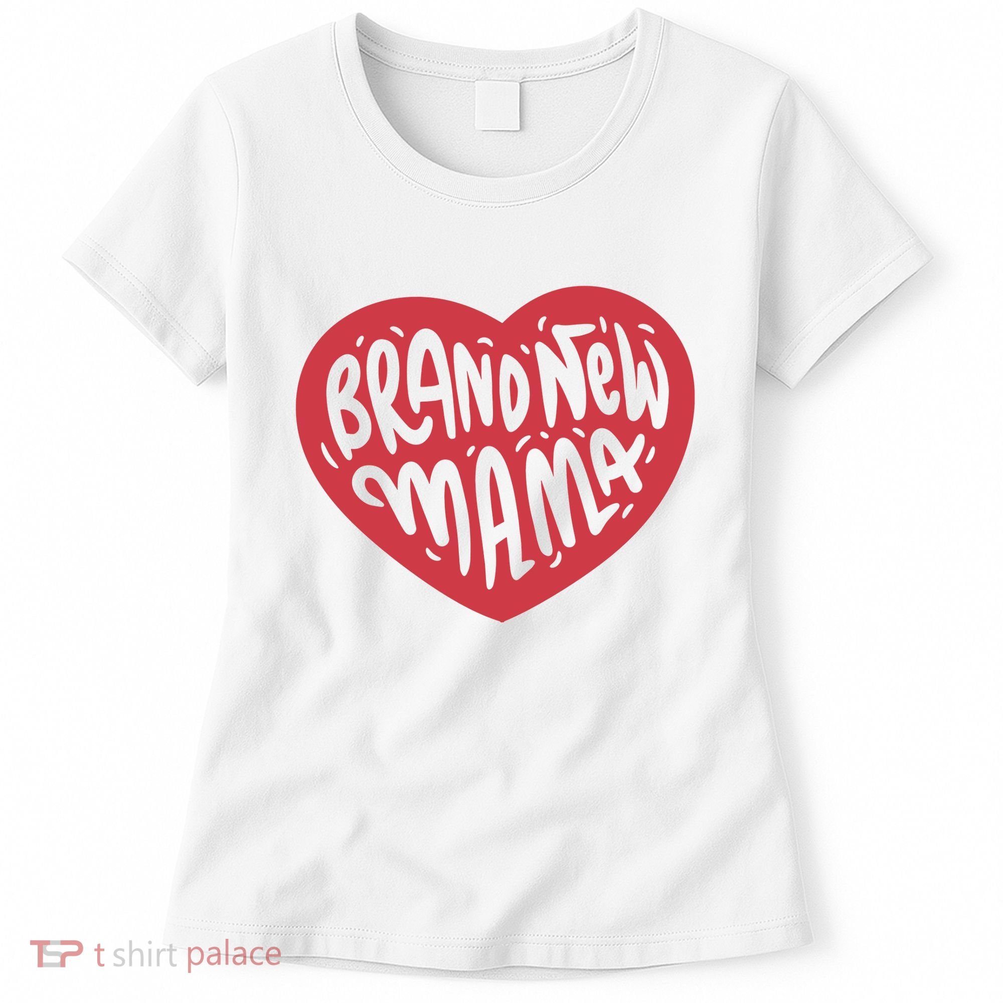 Brand New Mama Heart Gift Women's T-Shirt
