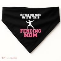 Better Not Mess With This Fencing Mom Gift USA-Made Doggie Bandana thumb 0