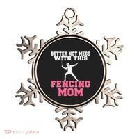 Better Not Mess With This Fencing Mom Gift Ornament thumb 0