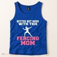 Better Not Mess With This Fencing Mom Gift Tank Top thumb 2