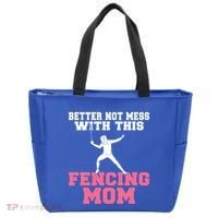 Better Not Mess With This Fencing Mom Gift Tote Bag thumb 0