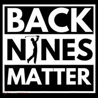 Back Nines Matter Golfing Funny Lover Golf Backpack thumb 2