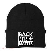Back Nines Matter Golfing Funny Lover Golf Beanie thumb 0
