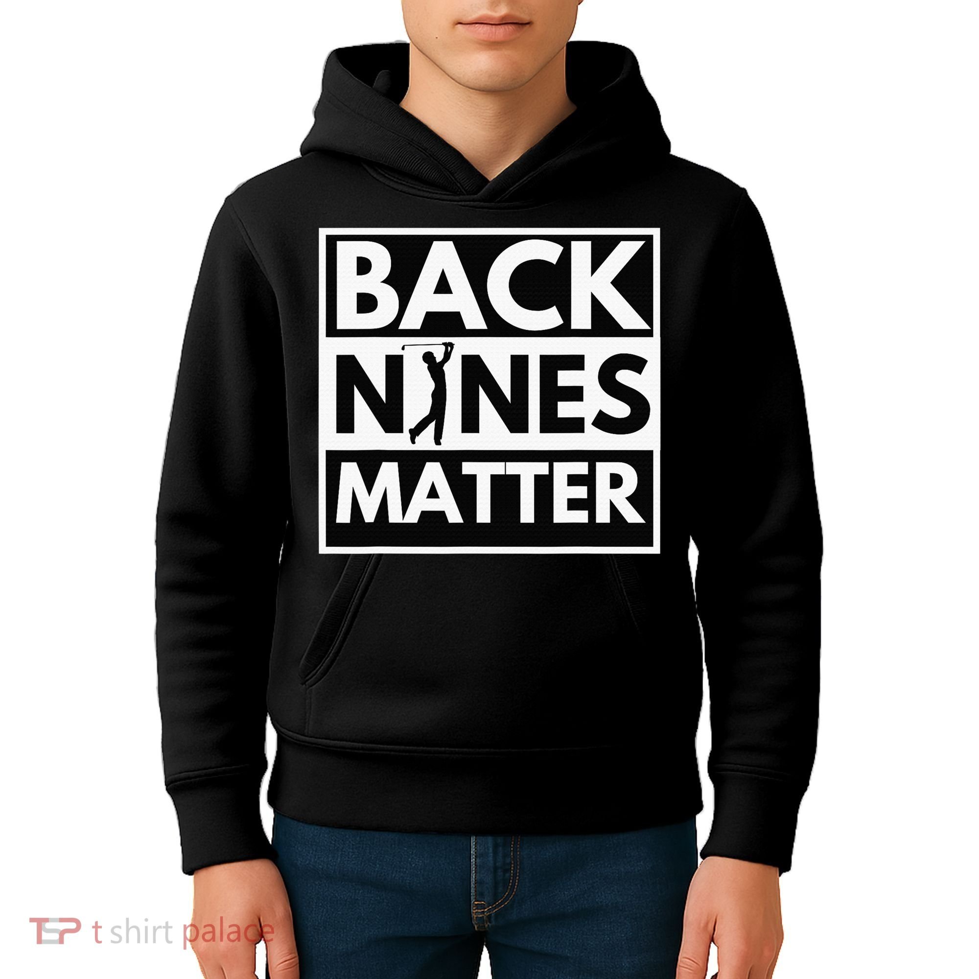 Back Nines Matter Funny Golf Golfing Golfer Gift Kids Hoodie