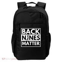 Back Nines Matter Golfing Lover & Golf Gift Backpack thumb 0