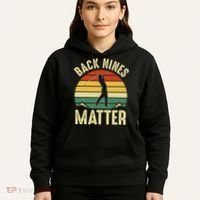 Back Nines Matter Funny Golfing Golf Lover Player Hoodie thumb 5