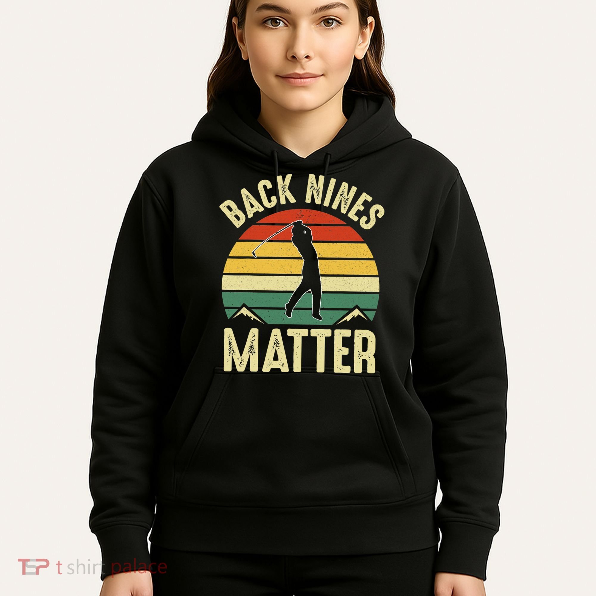 Back Nines Matter Funny Golfing Golf Lover Player Hoodie