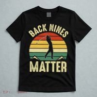 Back Nines Matter Funny Golfing Golf Lover Player T-Shirt thumb 5