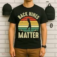 Back Nines Matter Funny Golfing Golf Lover Player T-Shirt thumb 6