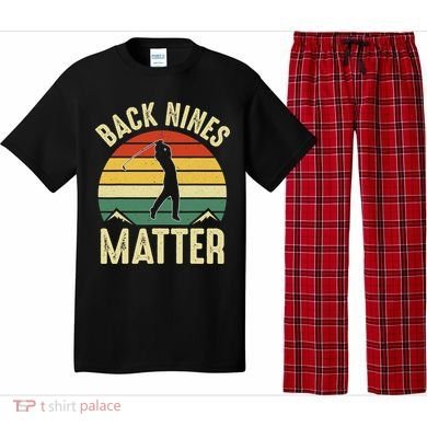 Back Nines Matter Funny Golfing Golf Lover Player Pajama Set