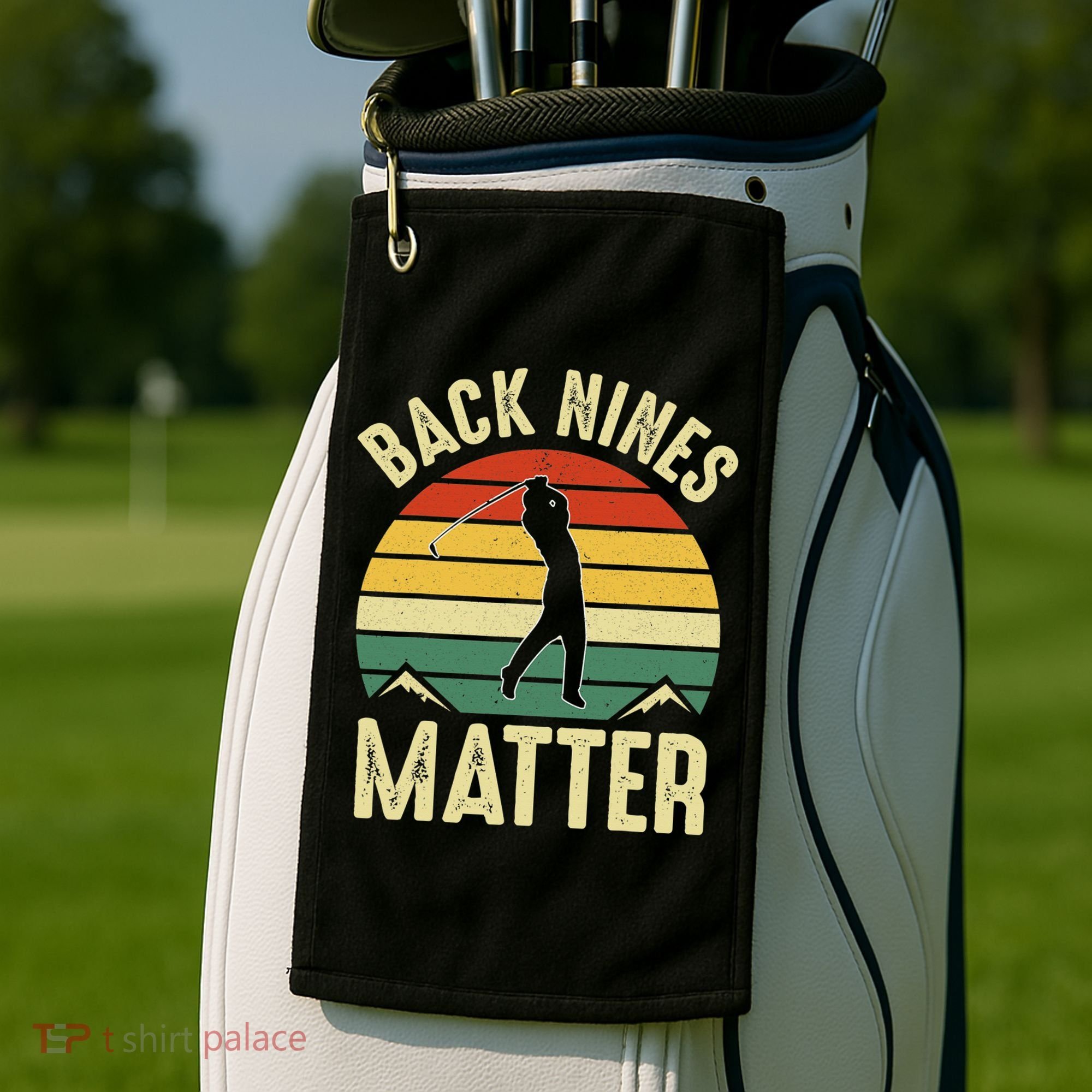 Back Nines Matter Funny Golfing Golf Lover Player Golf Towel