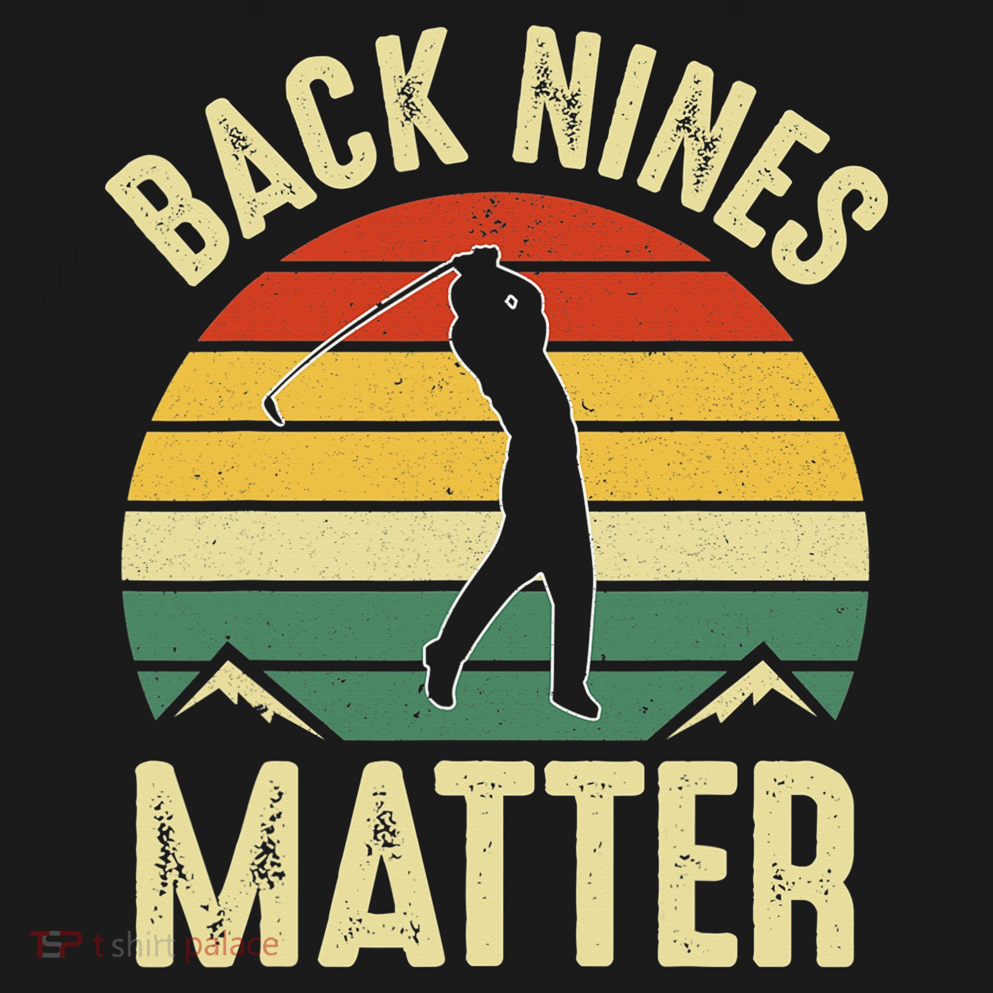Back Nines Matter Funny Golfing Golf Lover Player Women's Long Sleeve Shirt