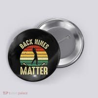 Back Nines Matter Funny Golf Gag Gifts Funny Golfer Golfing Button thumb 0