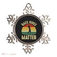 Back Nines Matter Funny Golf Gag Gifts Funny Golfer Golfing Ornament thumb 0