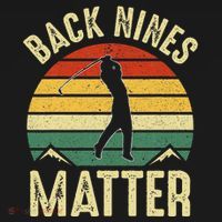 Back Nines Matter Funny Golf Gag Gifts Funny Golfer Golfing Women's Tank Top thumb 5