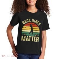 Back Nines Matter Funny Golf Gag Gifts Funny Golfer Golfing Kids T-Shirt thumb 2