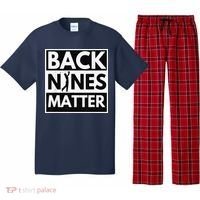 Back Nines Matter Golfing Lover & Golf Gift Pajama Set thumb 0
