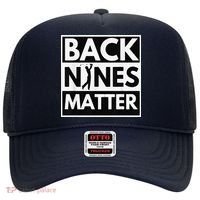 Back Nines Matter Golfing Lover & Golf Gift Hat thumb 0