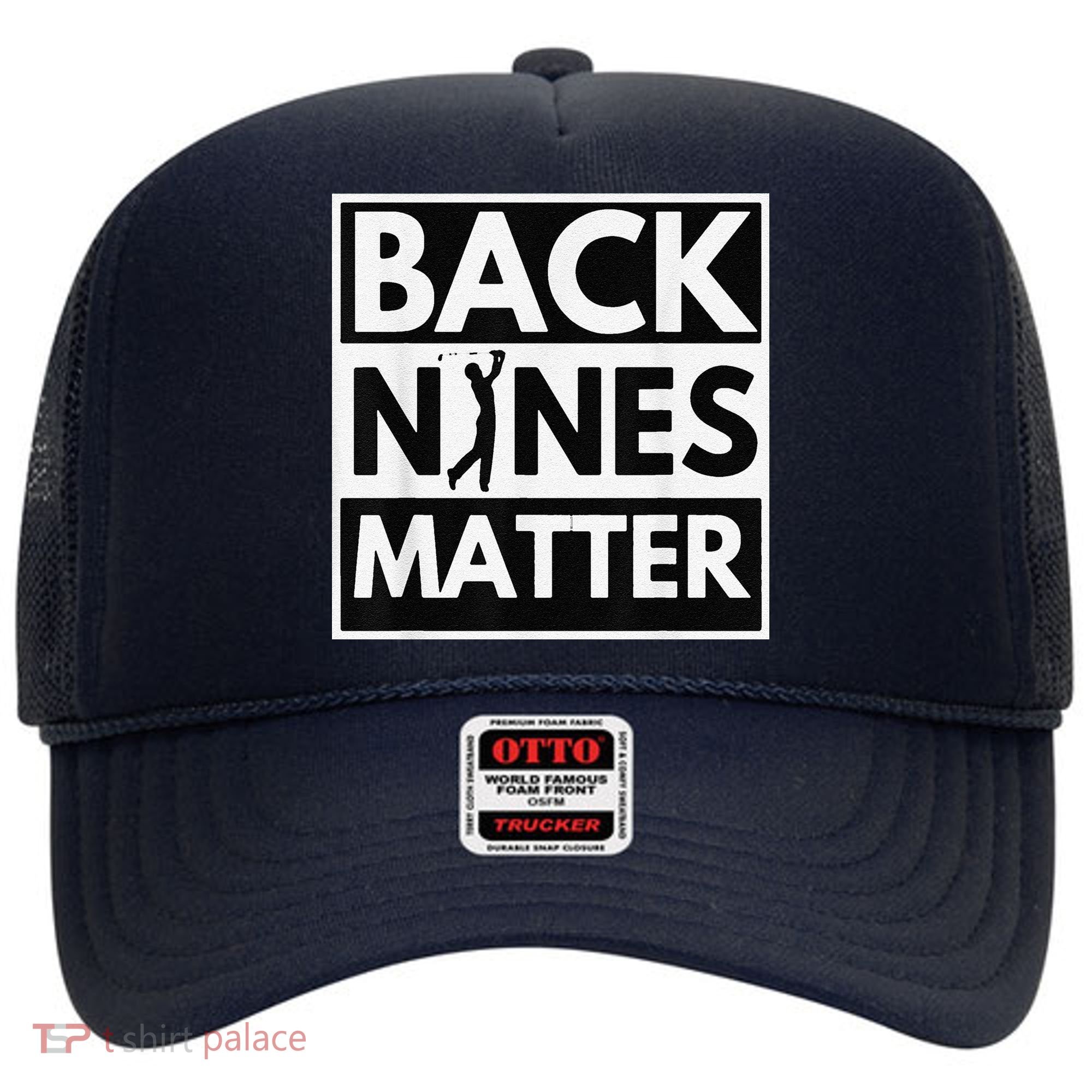 Back Nines Matter Golfing Lover & Golf Gift Hat