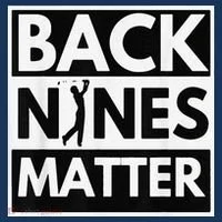 Back Nines Matter Golfing Lover & Golf Gift Women's T-Shirt thumb 6