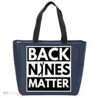 Back Nines Matter Golfing Lover & Golf Gift Tote Bag thumb 0