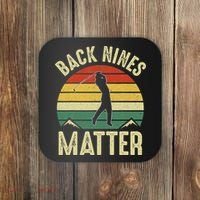 Back Nines Matter Funny Golf Gag Gifts Funny Golfer Golfing Coaster thumb 0