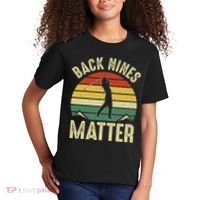 Back Nines Matter Funny Golf Gag Gifts Funny Golfer Golfing Kids T-Shirt thumb 2