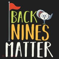 Back Nines Matter I Club Golfer Golf Ball Golfers Gift Golf Towel thumb 3
