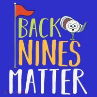 Back Nines Matter I Club Golfer Golf Ball Golfers Gift Mousepad thumb 1