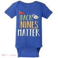 Back Nines Matter I Club Golfer Golf Ball Golfers Gift Baby Bodysuit thumb 0