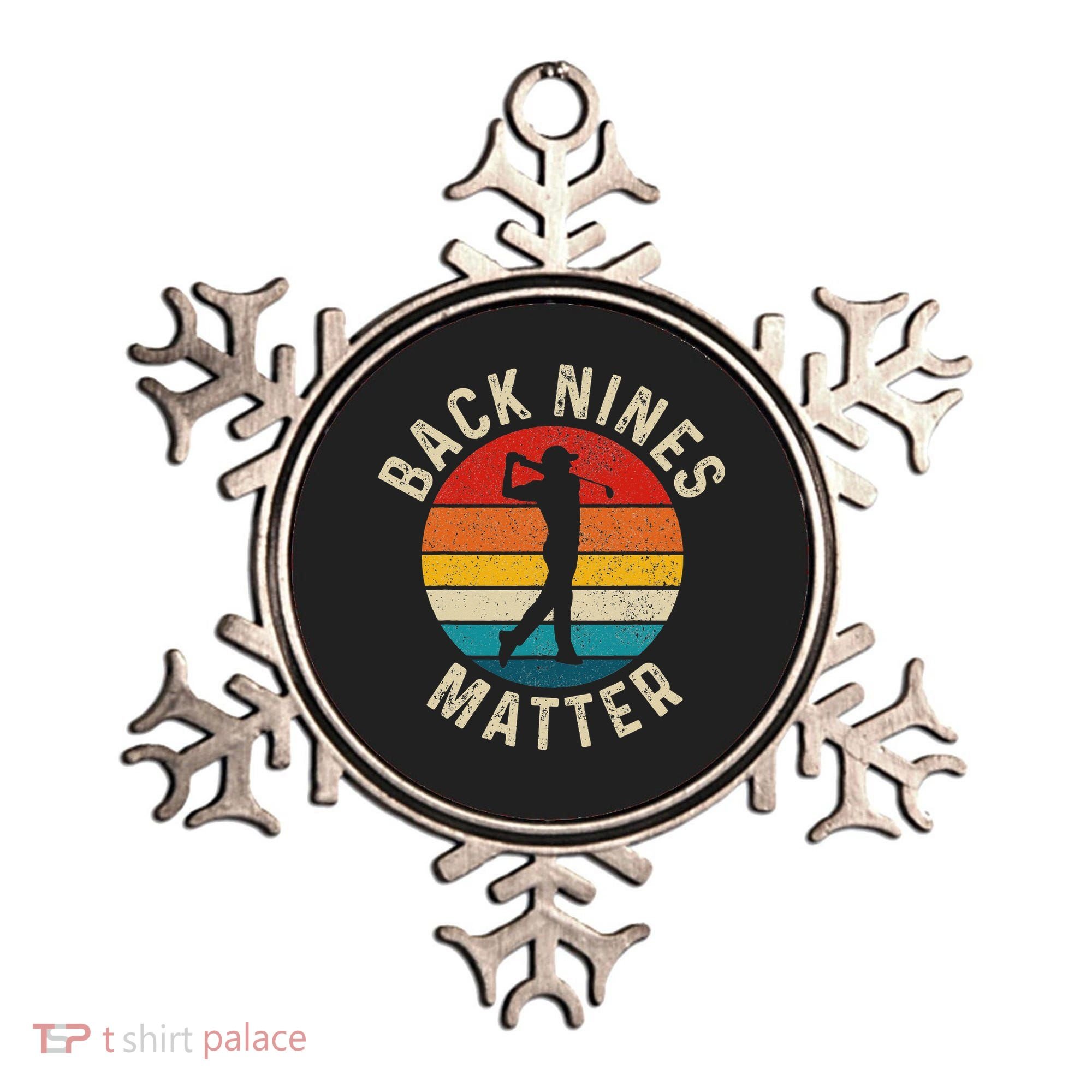 Back Nines Matter Funny Golf Gag Gifts Golfer Golfing Ornament