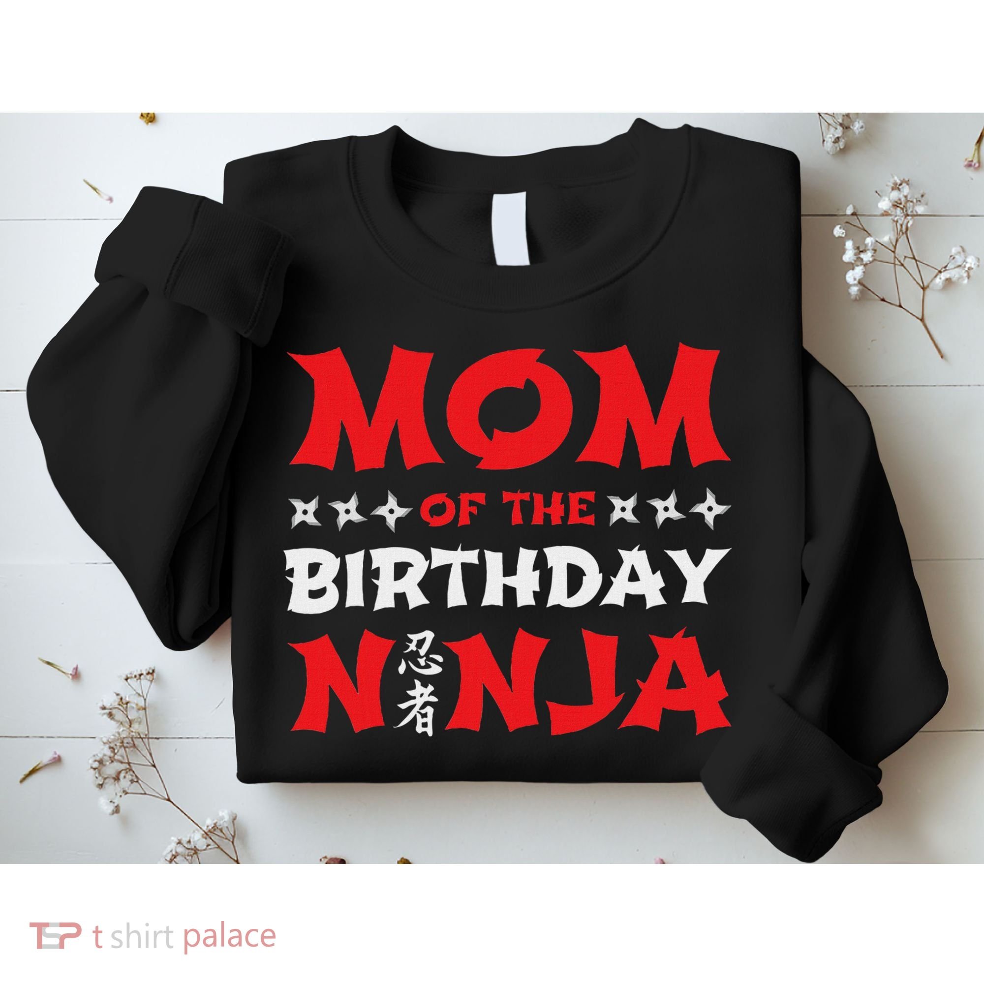 Birthday Ninja Party Mom Of The Birthday Ninja Sweatshirt