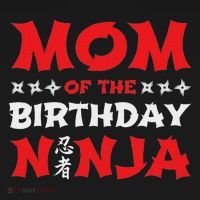 Birthday Ninja Party Mom Of The Birthday Ninja T-Shirt thumb 7