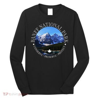 Banff National Park Conservation Gift Long Sleeve Shirt