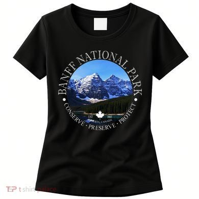 Banff National Park Conservation Gift Women's T-Shirt