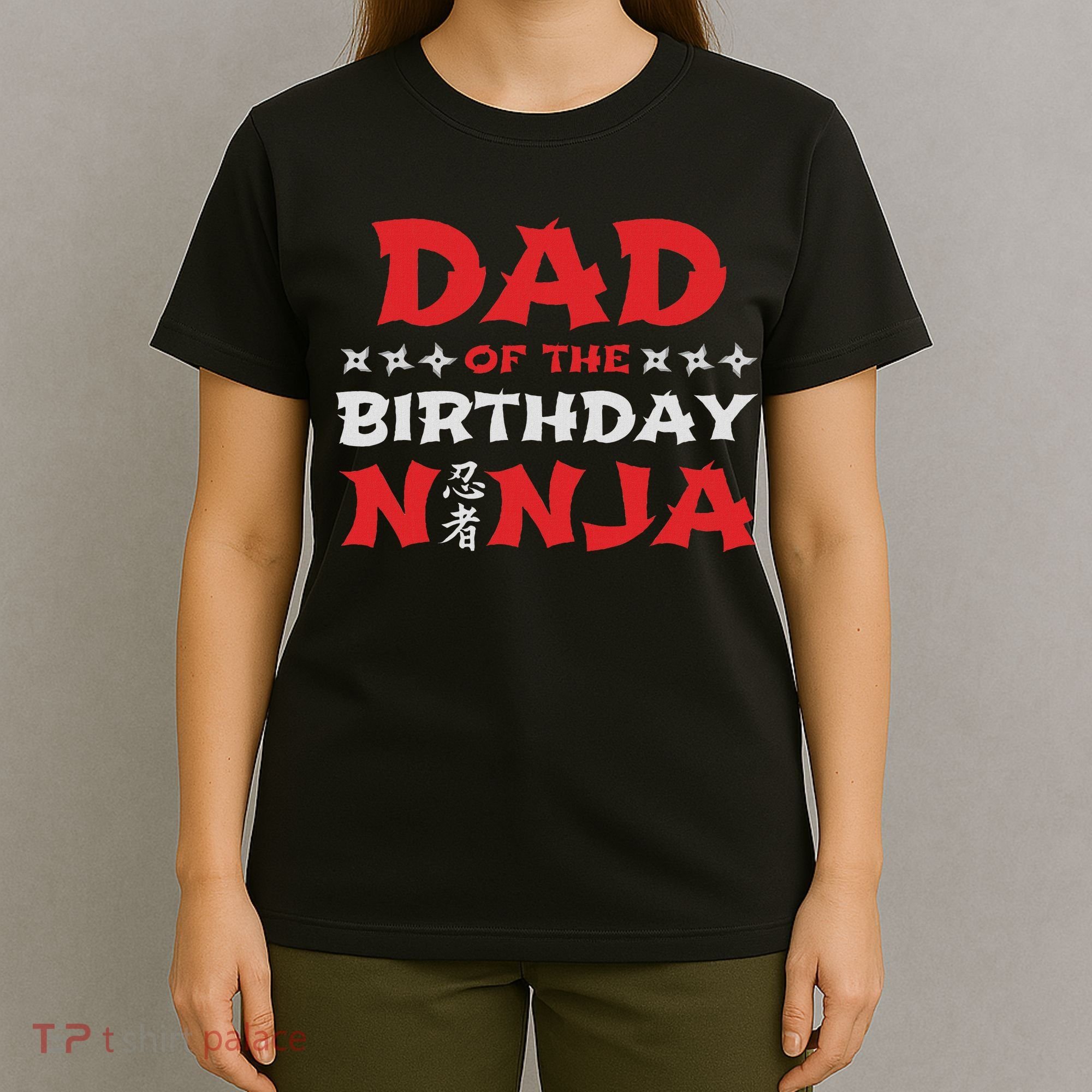 Birthday Ninja Party Dad Of The Birthday Ninja T-Shirt