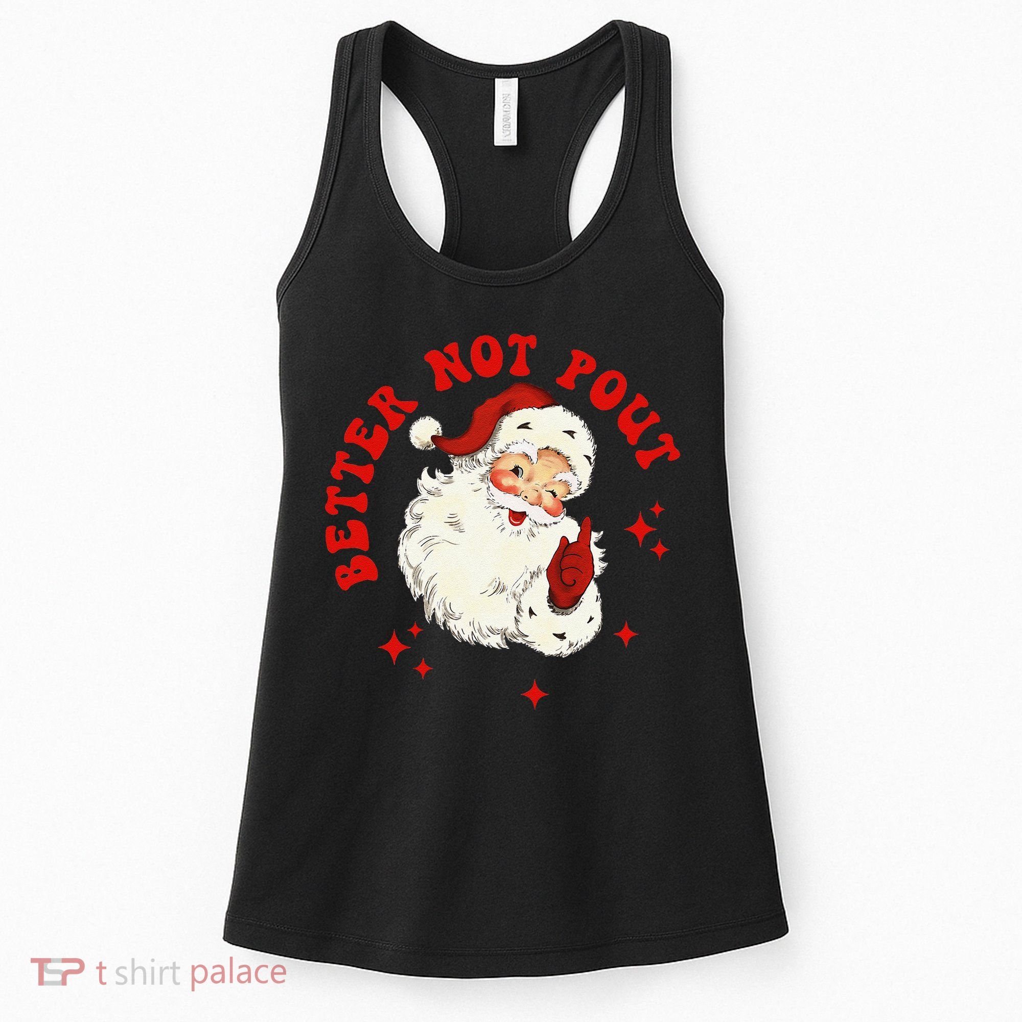 Better Not Pout Cute Santas Face Funny Christmas Saying Women's Tank Top