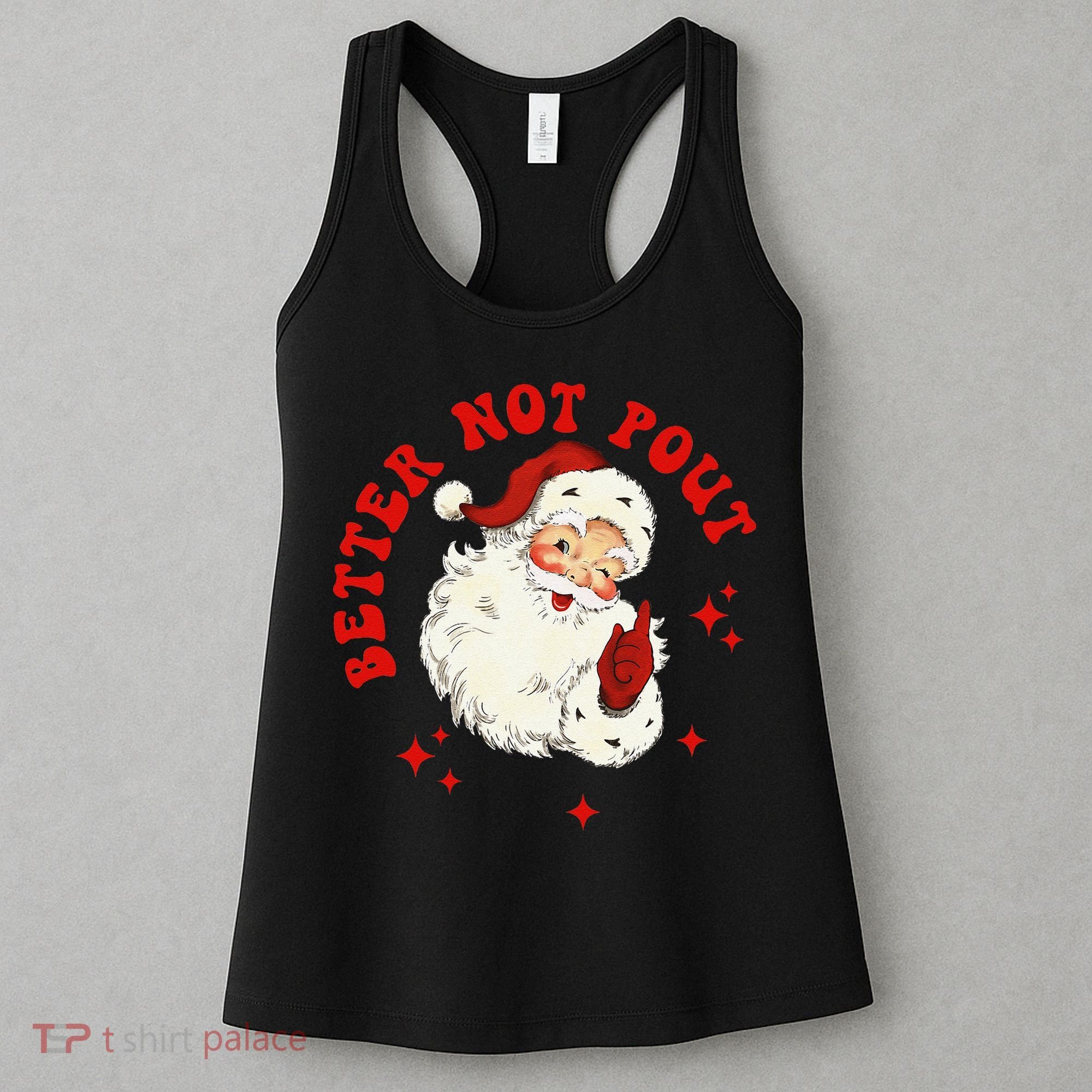 Better Not Pout Cute Santas Face Funny Christmas Saying Women's Tank Top