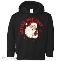 Better Not Pout Cute Santas Face Funny Christmas Saying Toddler Hoodie thumb 0