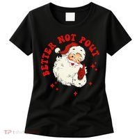 Better Not Pout Cute Santas Face Funny Christmas Saying Women's T-Shirt thumb 0