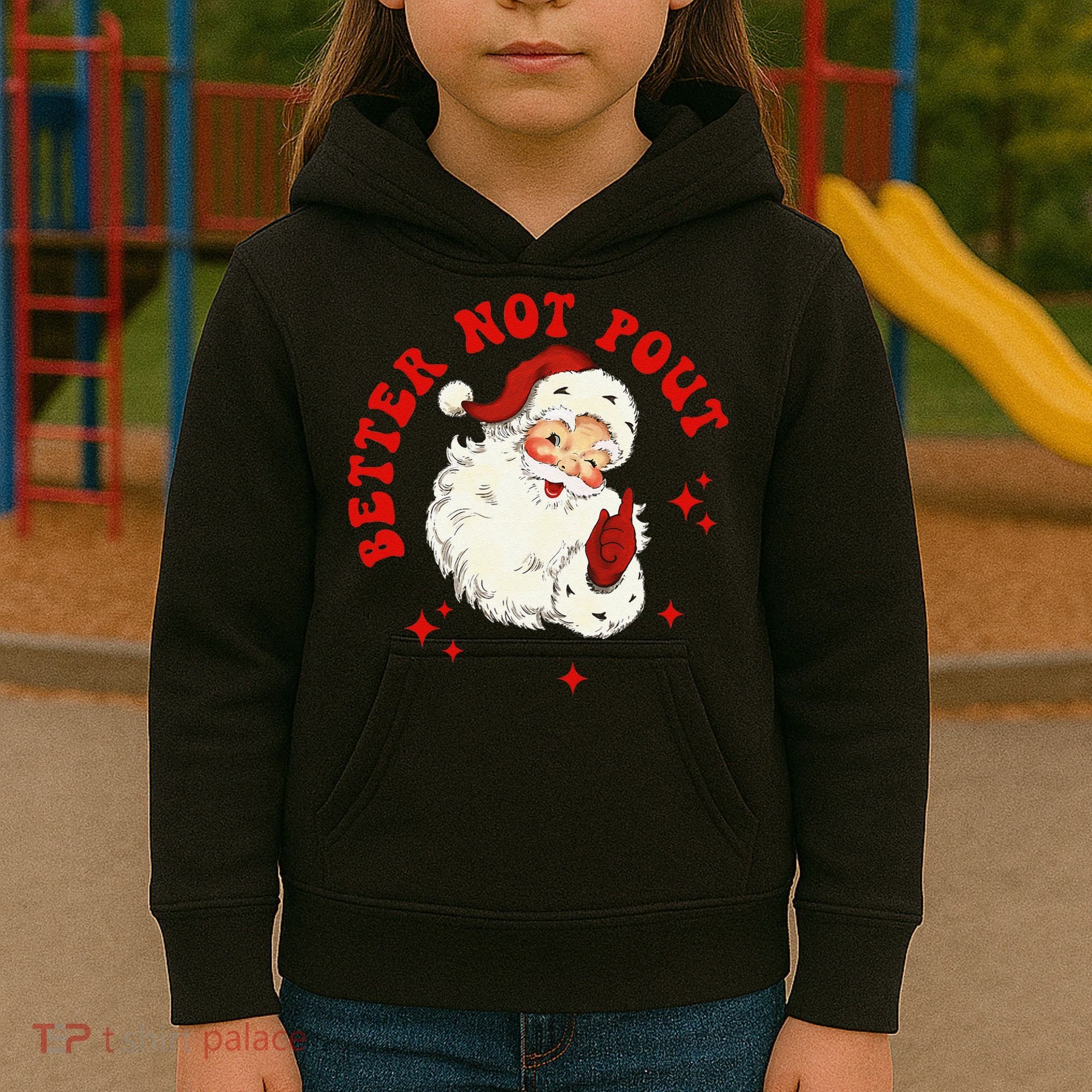 Better Not Pout Cute Santas Face Funny Christmas Saying Kids Hoodie