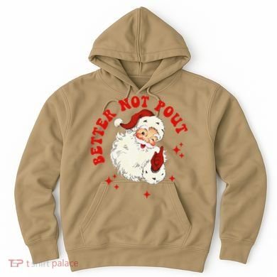 Better Not Pout Cute Santas Face Funny Christmas Saying Hoodie