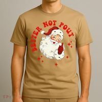 Better Not Pout Cute Santas Face Funny Christmas Saying T-Shirt thumb 3