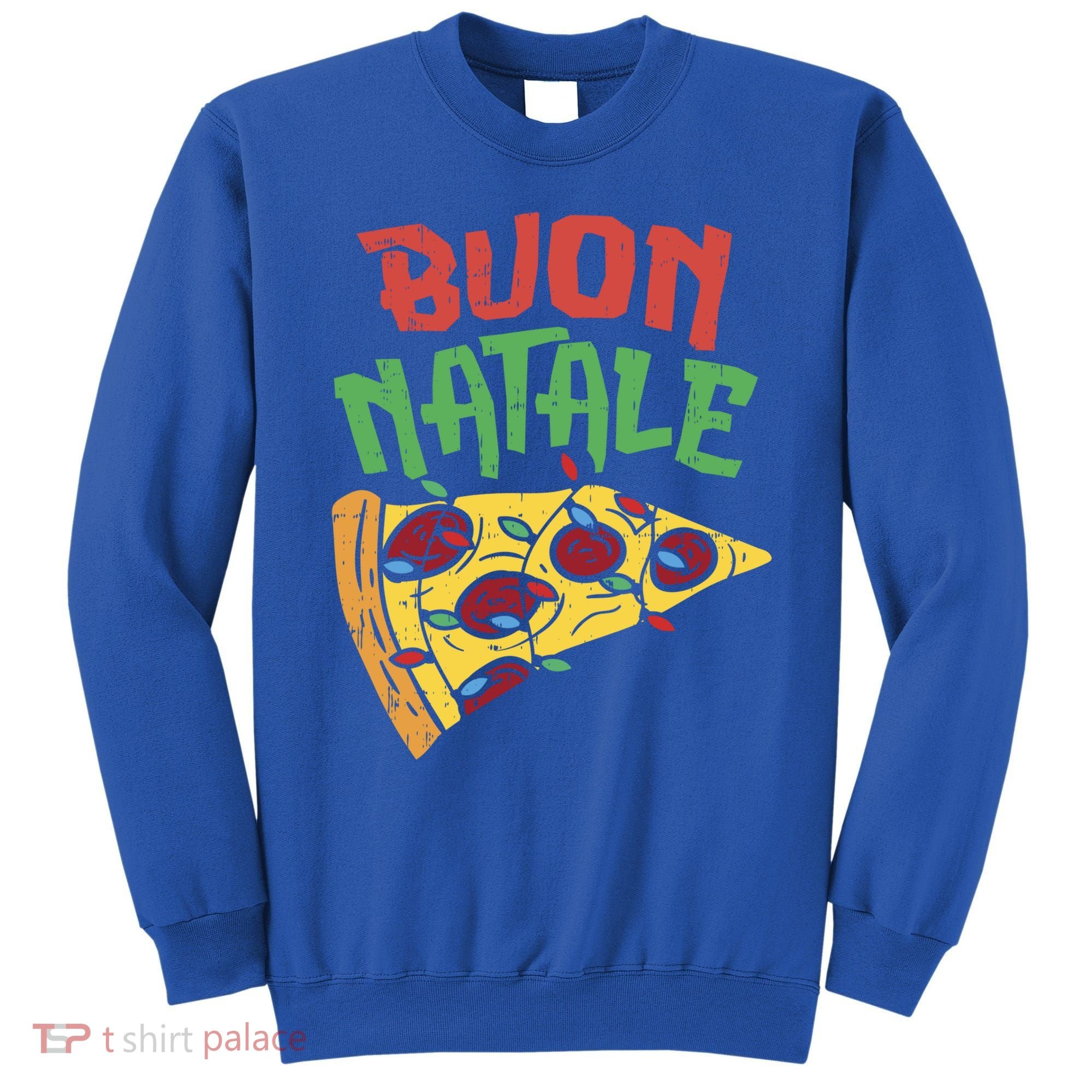 Buon Natale Pizza Funny Italian Christmas Lights Gift Cute Gift Sweatshirt
