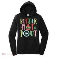 Better Not Pout Christmas Pun Distressed Women's Hoodie thumb 0