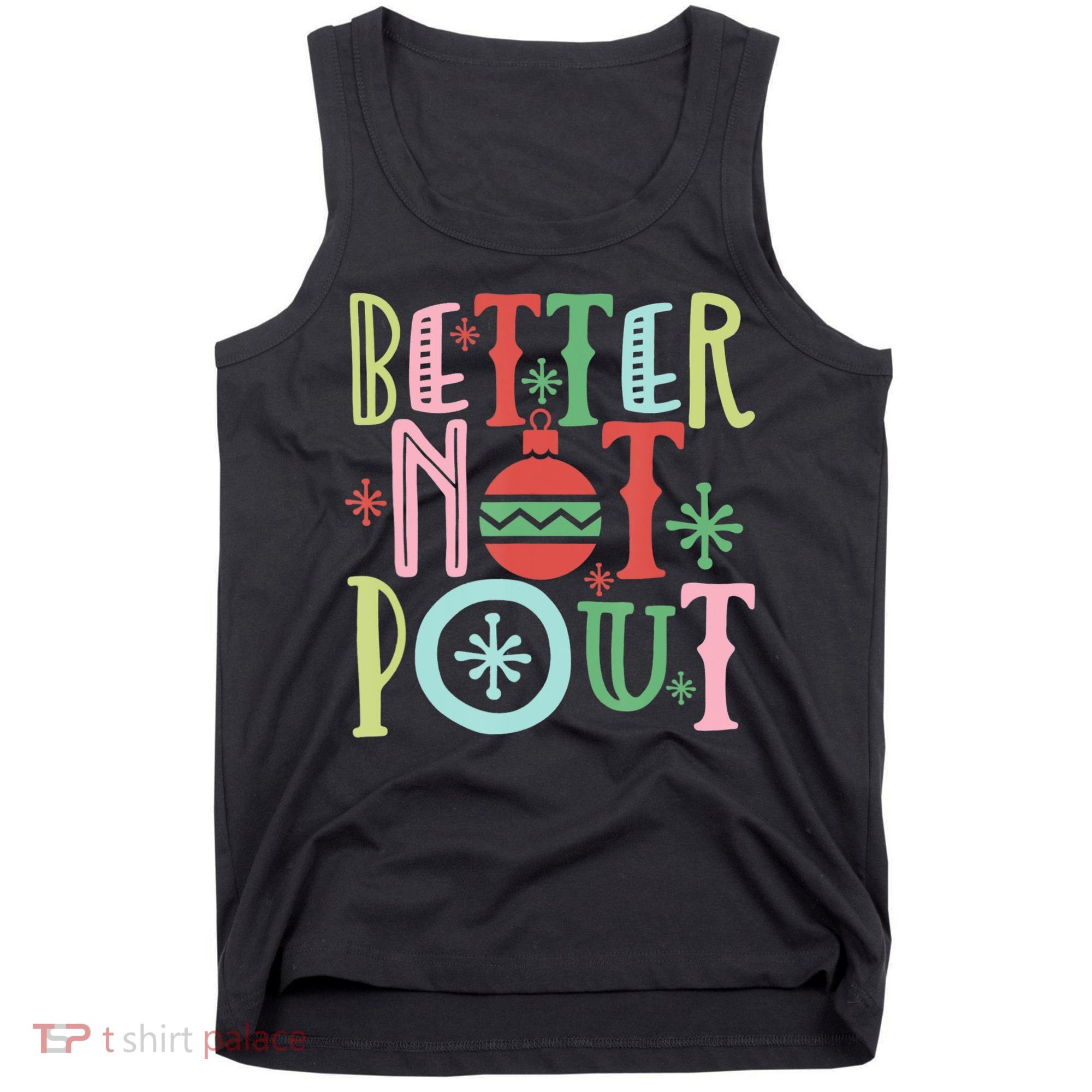 Better Not Pout Christmas Pun Distressed Tank Top