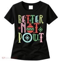 Better Not Pout Christmas Pun Distressed Women's T-Shirt thumb 0